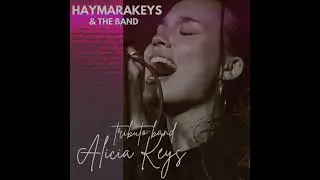 Videoclip tributo  Alicia Keys ( Haymarakeys &the Band ) 26 03 24