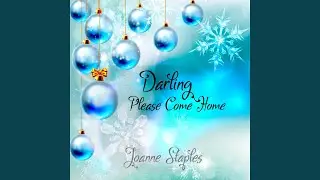Darling Please Come Home