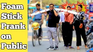 Foam Stick Prank on Public 🤣 | Best Reaction Prank of 2023 😂 @gmasstv