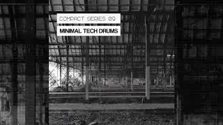 Compact Series: Minimal Tech Drums (Drum Loops)