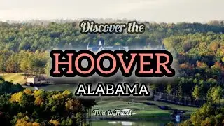 Hoover Alabama|Explore Hoover, Alabama | A Guide to the City of Hoover, AL|Hoover in Alabama #us