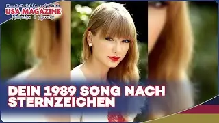 Welcher Taylor Swift '1989' Song passt zu deinem Sternzeichen?