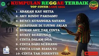 Musik Reggae Chill Top Cover 2026 || Irama Lembut Peneman Hari yang Damai