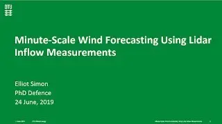 Elliot Simon - Minute-Scale Wind Forecasting Using Lidar Inflow Measurements