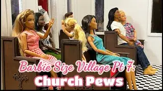 Building A Miniature Barbie Village Pt 7: Church pews