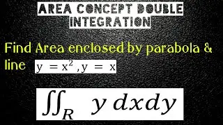 Area concept of parabola &line in double integration in hindi/urdu
