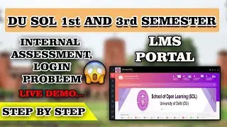 SOL 1st and 3rd Sem Internal Assessment Live Procedure I LMS portal I Login Problem I Mock test #sol