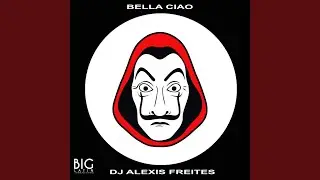 Bella Ciao (Remix)