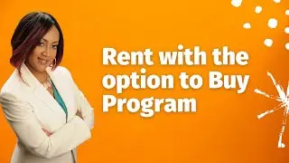 Rent with the option to buy program