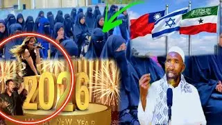 Khatarta ku jirta dabaal dega sanadka cusub 2026 iyo heesaha la faafinayo_sheekh maxamed haybe