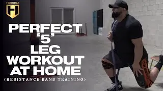 PERFECT '5' LEG WORKOUT AT HOME (resistance band training) | Fouad Abiad