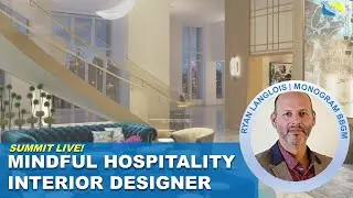 Hospitality Interior Design | An All Aspects Approach with Ryan Langlois