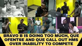 BBMZANSI 2026: BRAVO B IS DOING TOO MUCH. OFENTSE AND QUE CALL OUT HMS OVER INABILITY TO COMPETE