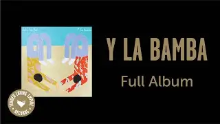 Y La Bamba - Entre Los Dos (Full EP)
