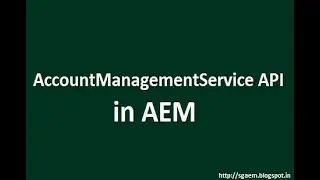 AccountManagementService API in AEM 6.2