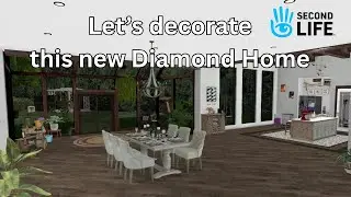 Second Life Speed Decorating new Home from Diamond Homes