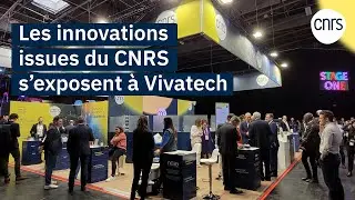 Le CNRS &agrave; Vivatech, retour en images sur l'&eacute;dition 2024