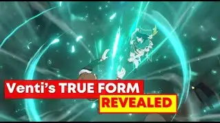 Venti's TRUE FORM REVEALED (SPOILER ALERT)