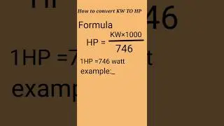 KW to HP Calulate/how hp to kw conversation /motor kw /motor hp