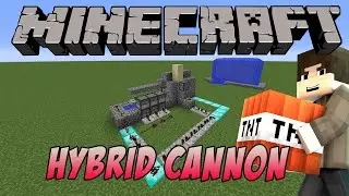 Minecraft: How To Make  Hybrid Cannon In Minecraft