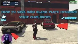 (Patched)How to save blank plate interior stripclub drops