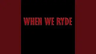 When We Ryde