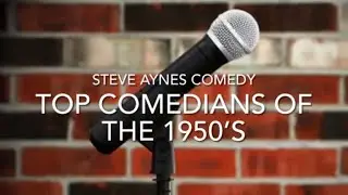 Top Comedians of the 1950&rsquo;s