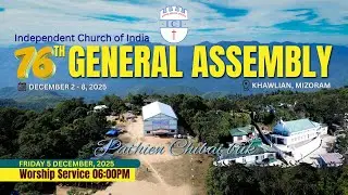 76th ICI General Assembly (LIVE) | Dec. 5, 2025 | Friday  Night Worship Service