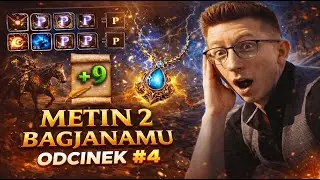 🔥METIN 2 POLSKA/TURCJA🔥| ODCINEK #4 | Mega ULEPSZANIE | SKILLE P | CO DALEJ? | #metin2 #metin 