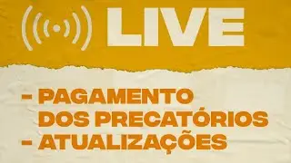 Pagamento dos Precatórios - Atualizações