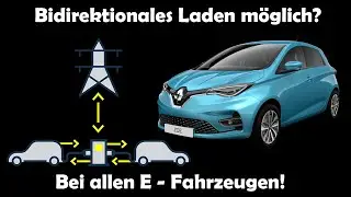 E-Auto bidirektionales Laden bei alles Autos m&ouml;glich? Test bei Renault ZOE!