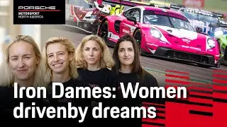 Iron Dames: Women driven by dreams