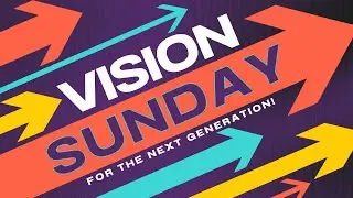 Vision Sunday at New Life Church Northwest
