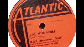 Frank 'Floorshow' Culley feat  Van 'Piano Man' Walls   Gone After Hours