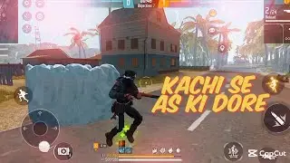 KACHI SE AS KI DORE !! FREEFIRE MONTAGE EDIT!! 🥰💯