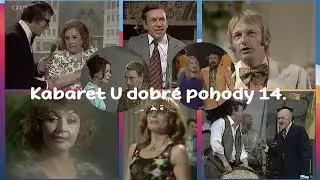 Kabaret U dobré pohody 14. ❖ uvádí K. Štědrý (1976)
