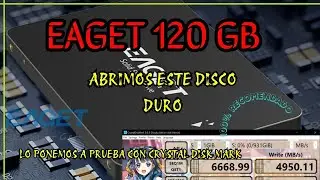 Disco Solido Eaget 120 gb S205 Lo testeamos y abrimos.