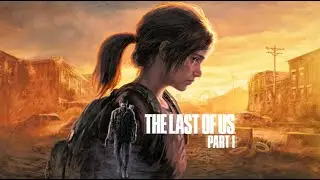 Replaying the greatest game The last of us Pt. 1 meeting Ellie