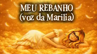 MEU REBANHO - (Voz da Marília Mendonça) (Lyric Vídeo)