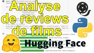 Faire une classification de reviews de films avec deep learning (Python, BERT, HuggingFace)