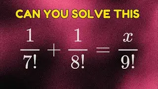 Can u solve? Factorial Math Question find x?