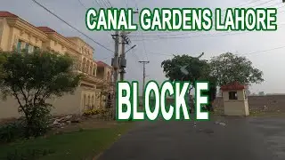 Canal Gardens Lahore Block E, 4K Street View - Canal Gardens Society Tour - Lahore Street View 2021