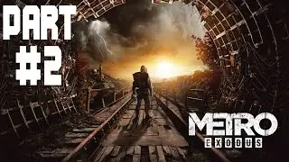 Metro Exodus #2 | Aurora | Lets Play / Gameplay