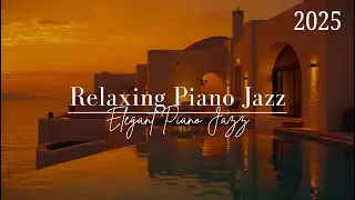 🎹 Elegant Piano Jazz - Twilight Flow Jazz &ndash; Romantic Music for Dinner and Calm Evening