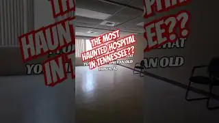 Tennessee's Most HAUNTED Hospital? #shorts #paranormal