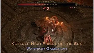 Ketzuli, High Priest of the Sun | Boss Fight | Path of Exile 2 Early Access | Warrior Gameplay