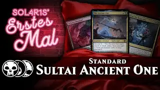 Richtig dicke Dudes | Sol4r1s' Erstes Mal mit Sultai Ancient One (Standard)