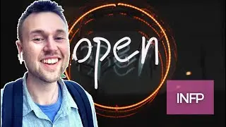 Why INFPs Won't Open Up