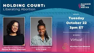 Holding Court: Liberating Abortion