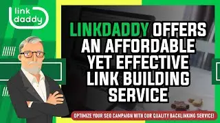 LinkDaddy Offers An Affordable Yet Effective Link Building Service